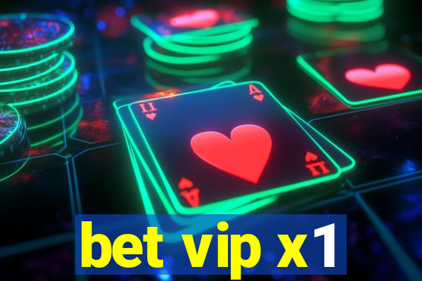 bet vip x1